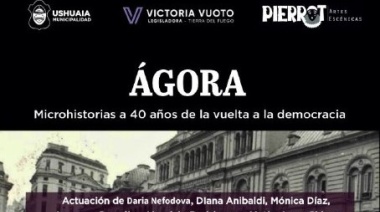 La Municipalidad presentará la obra teatral "Ágora: Microhistorias a 40 años de la vuelta de la democracia"
