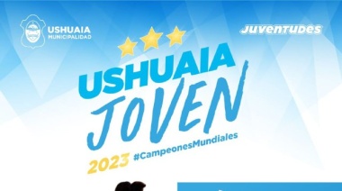 La Municipalidad dará inicio este sábado a una nueva edición del "Ushuaia Joven"