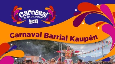 El Municipio da inicio a las actividades del "Carnaval del Fin del Mundo"