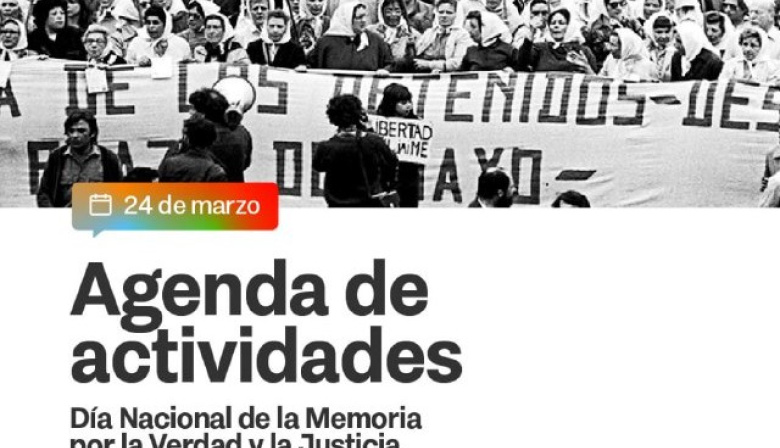 La Provincia presenta su agenda de actividades por el Día de la Memoria por la Verdad y la Justicia