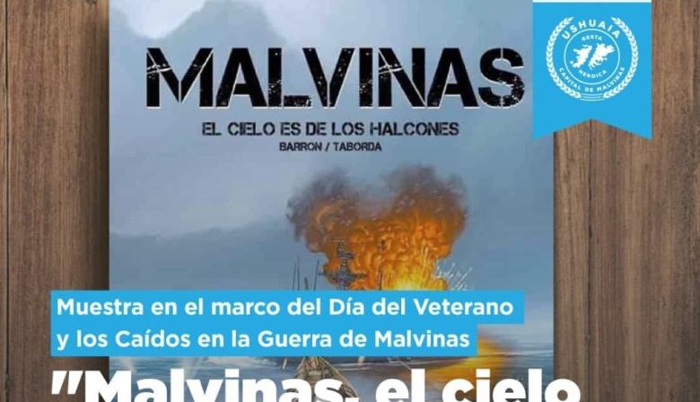 El Municipio presenta la muestra "Malvinas, el cielo es de los halcones"