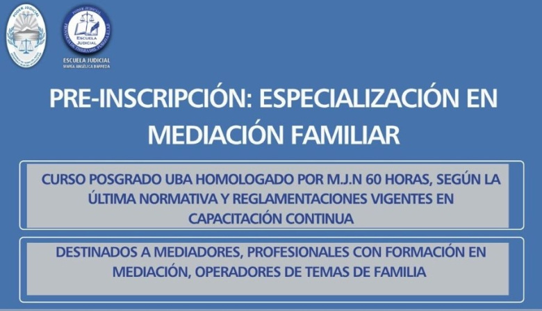 Se encuentra abierta la preinscripción para la Especialización en Mediación Familiar de la UBA