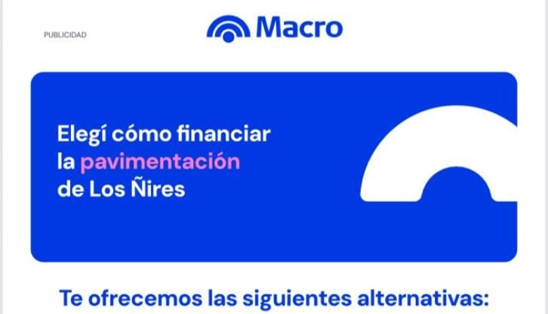 El Municipio y el Banco Macro presentaron propuestas de financiación para pavimentación de la calle Los Ñires