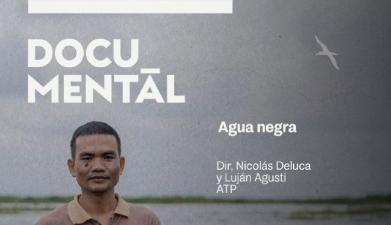 Proyectarán el documental seleccionado "Agua Negra"