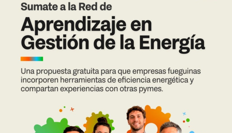 Tierra del Fuego: Abre las inscripciones a la Red de Eficiencia Energética para PyMES