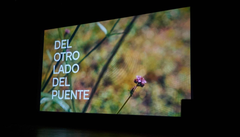 El Municipio acompañó la proyeccion de "Del otro lado del puente están las cosas que nunca dije"