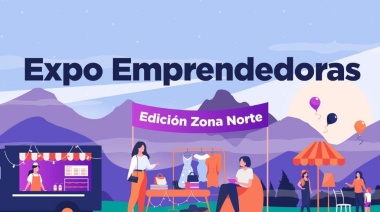 La Municipalidad convoca a la Expo Emprendedoras Edición Zona Norte