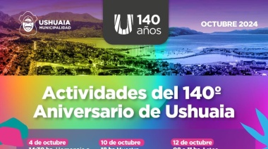 La Municipalidad invita a los vecinos y vecinas a participar de los festejos por 140 aniversario de la ciudad