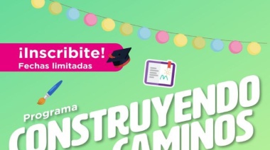 Abren las inscripciones al programa "Construyendo Caminos"
