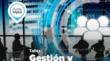 La Municipalidad invita al taller gratuito de Gestión y Talento Humano