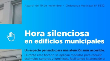 Se implentará la "Hora Silenciosa" en el edificio municipal de Ushuaia con atención al público