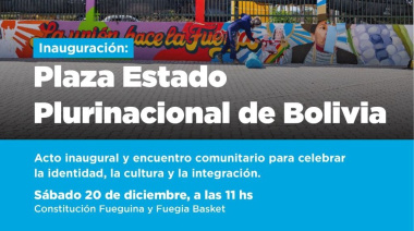 El Municipio invita a la inauguración de la plaza Plurinacional de Bolivia