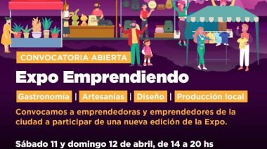 Se abrió la convocatoria para la "Expo Emprendiendo"