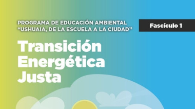 El Municipio lanzó el 1° fascículo del 2025 del Programa de Educación Ambiental "Ushuaia, de la Escuela a la Ciudad"