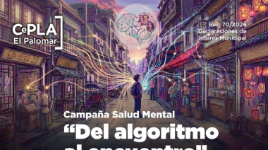La Municipalidad impulsa la campaña de salud mental "Del algoritmo al encuentro"