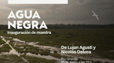 Este sábado se inaugurará la muestra fotográfica "Agua Negra"