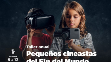 Abren las inscripciones para el taller de "Pequeños Cineastas del Fin del Mundo"