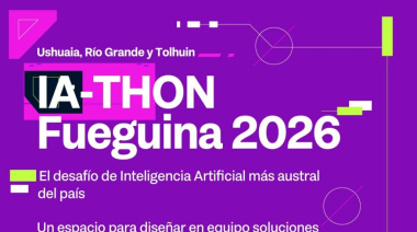 Nace la "1° IATHON Fueguina 2026"el desafío de inteligencia artificial más austral del país