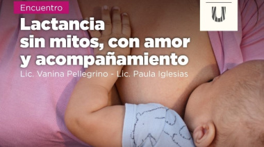 El Municipio invita a participar del encuentro "Lactancia sin mitos, con amor y acompañamiento"