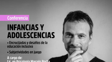 La Municipalidad acompaña la conferencia "Infancias y adolescencias: Encrucijadas y desafíos de la educación inclusiva"