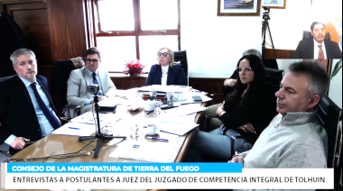 Finalizaron las entrevistas a los postulantes para ocupar el Juzgado de Tolhuin