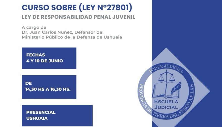 Se dictará el curso sobre “La Ley Nº 27.801 de Responsabilidad Penal Juvenil”