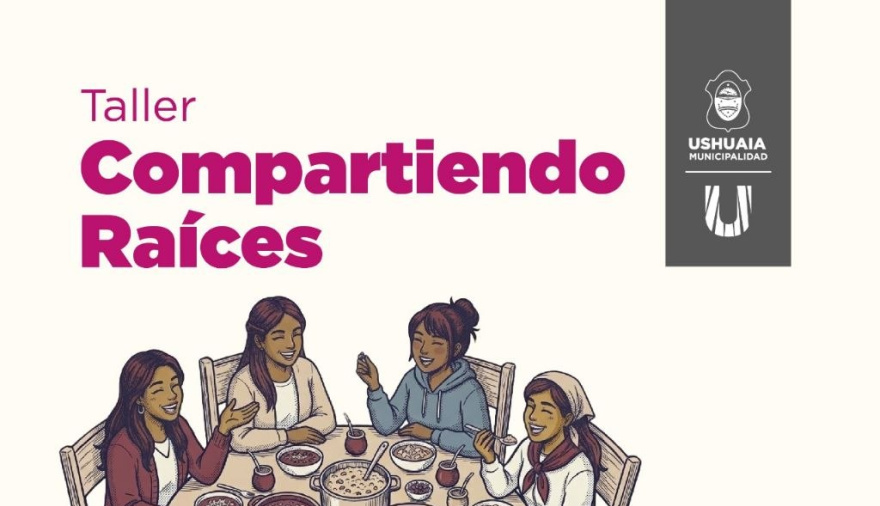 El Municipio invita a participar del teller "Compartiendo Raices"