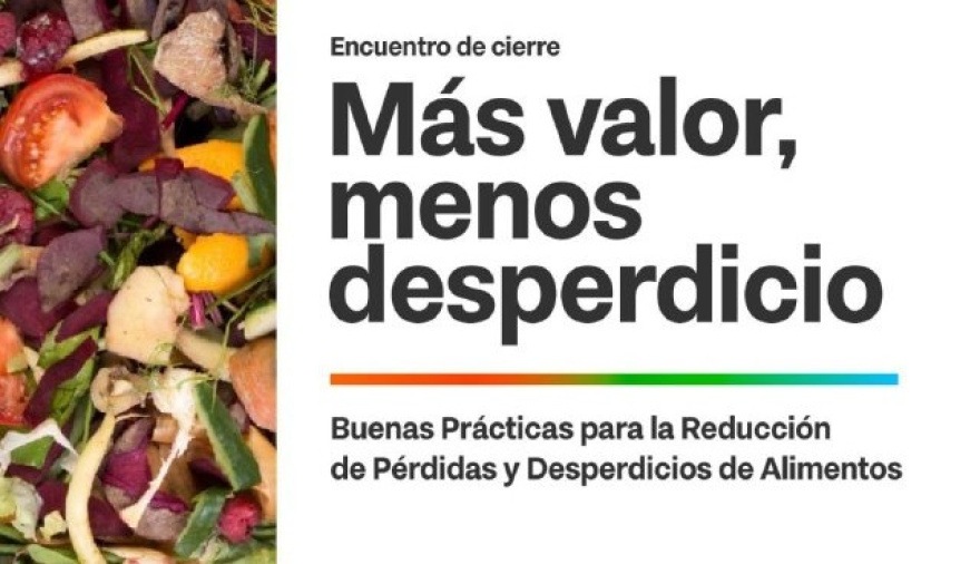 La Provincia presentará los resultados del programa para reducir desperdicios de alimentos