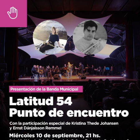 La Banda Municipal de Ushuaia presenta “Latitud 54 – Punto de Encuentro”