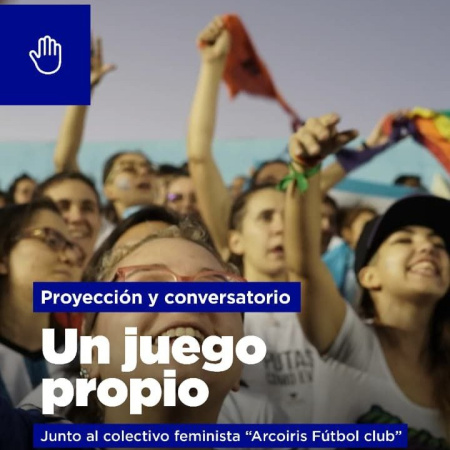 El Municipio invita a la proyección y conversatorio de "Un Juego Propio"