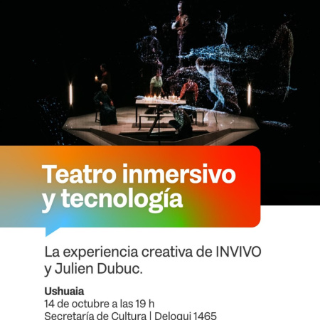 Teatro y nuevas tecnologías: El recorrido de invivo y Julien Dubuc