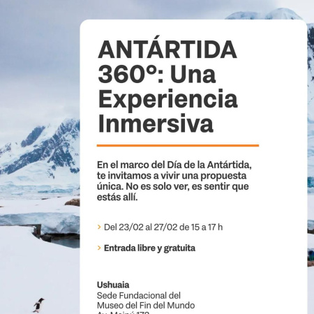 Viví la Antártida como nunca antes: Llega "Antártida 360°" al Museo del Fin del Mundo