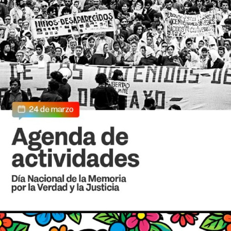 La Provincia presenta su agenda de actividades por el Día de la Memoria por la Verdad y la Justicia