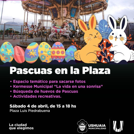 La Municipalidad invita a disfrutar "Pascuas en la plaza" en familia