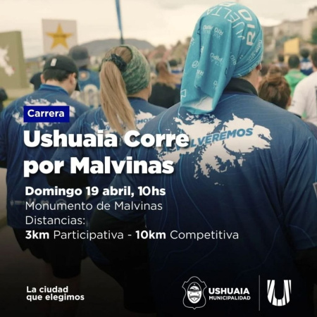 Ushuaia Corre por Malvinas: Se realizará una nueva edición el 19 de abril