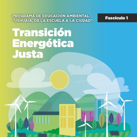 El Municipio lanzó el 1° fascículo del 2025 del Programa de Educación Ambiental "Ushuaia, de la Escuela a la Ciudad"