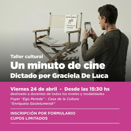 La Municipalidad acompañará el taller: "Un minuto de cine"