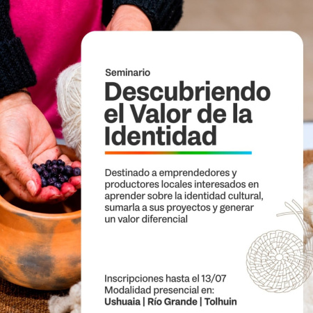Gobierno invita a productores y emprendedores fueguinos al seminario "Descubriendo el valor de la identidad"