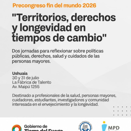 Se presentó el cronograma del Precongreso  Fin del Mundo 2026 "Territorios, derechos y longevidad en tiempos de cambio"