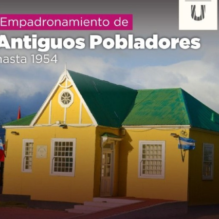 Impulsan un empadronamiento de antiguos pobladores de Ushuaia