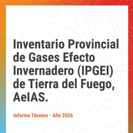 Por primera vez la Provincia cuenta con inventario de gases de efecto invernadero