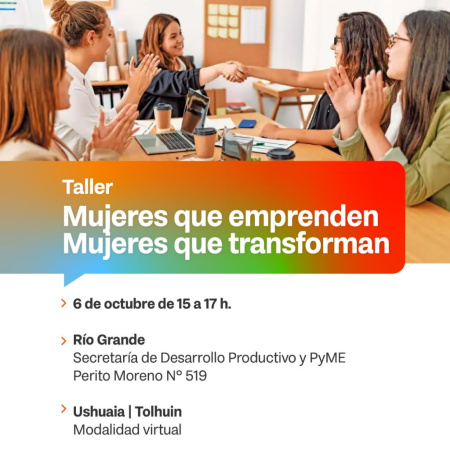 Taller de reflexión y emprendimientos: "Mujeres que emprenden, mujeres que transforman"