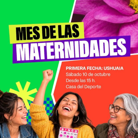 Ushuaia celebra el mes de las maternidades con un bingo